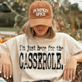 I'm Just Here For the Casserole