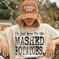 I'm Just Here For the Mashed Potatoes