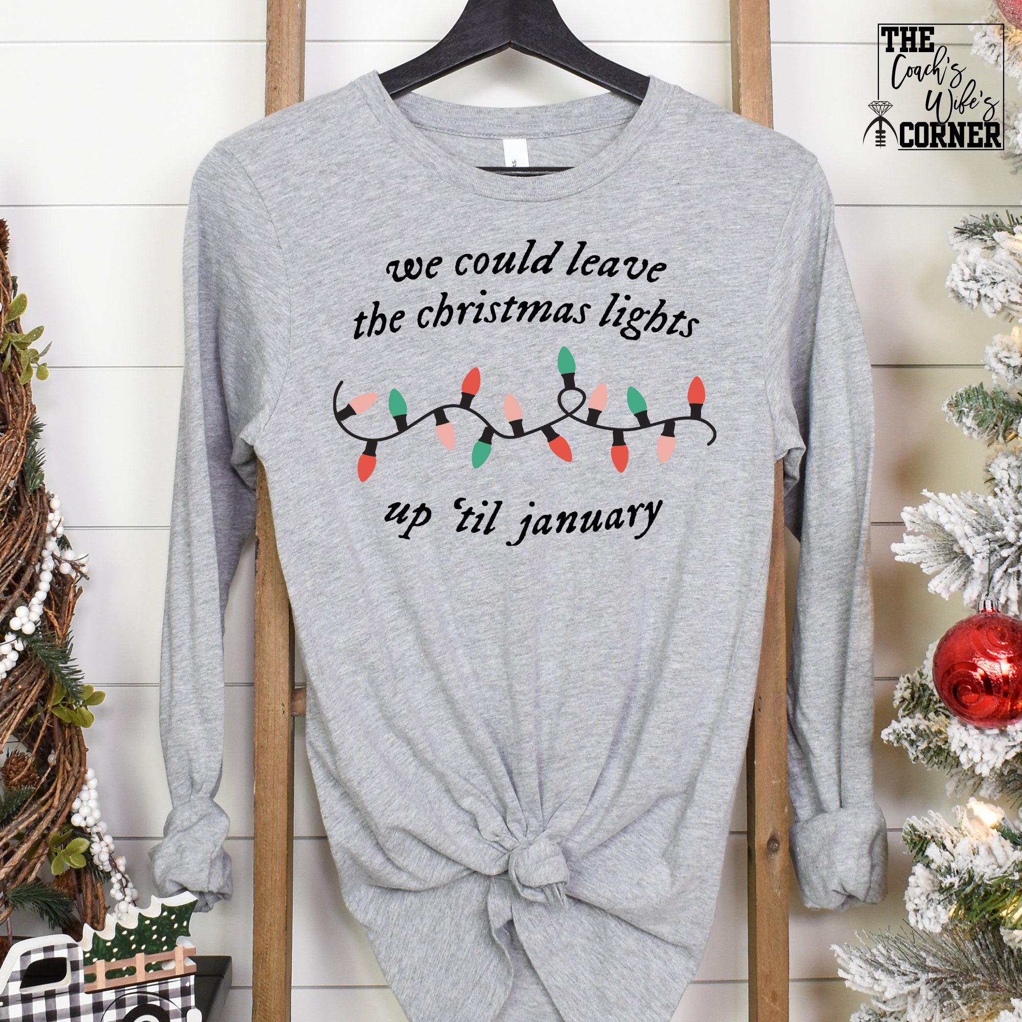 We Could Leave the Christmas Lights Up
